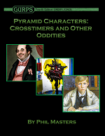 Pyramid Characters: Crosstimers and Other Oddities Cover (click for larger version)